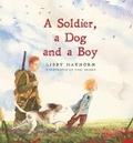 Cover: A Soldier, A Dog and A Boy - Lothian Children's Books