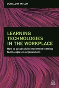 Cover: Learning Technologies in the Workplace - Kogan Page Ltd