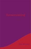 Cover: Recalculating - Otley Word Feast Press