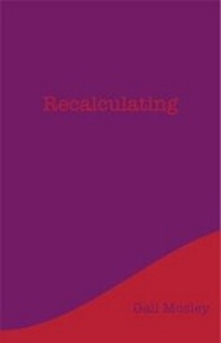 Enlarge image Cover: Recalculating - Otley Word Feast Press