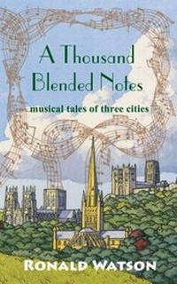 Enlarge image Cover: A Thousand Blended Notes: Musical Tales of Three Cities - Roseberry Press
