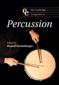 Abbildung von: The Cambridge Companion to Percussion - Cambridge University Press