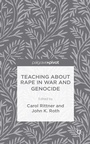 Cover: Teaching About Rape in War and Genocide - Palgrave Pivot