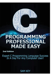 Abbildung von: C Programming Professional Made Easy - Lulu.com