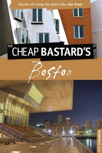 Abbildung von: Cheap Bastard's (TM) Guide to Boston - Globe Pequot Press