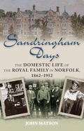 Bild: Sandringham Days - The History Press Ltd