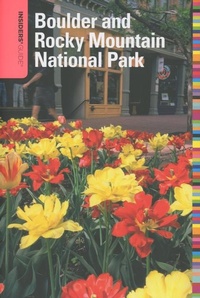 Abbildung von: Insiders' Guide (R) to Boulder and Rocky Mountain National Park - Insider's Guide