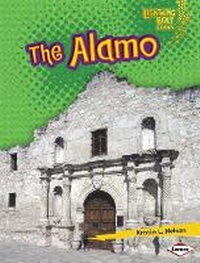 Enlarge image Cover: The Alamo - Lerner Publications (Tm)