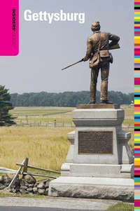 Enlarge image Cover: Insiders' Guide (R) to Gettysburg - Insider's Guide