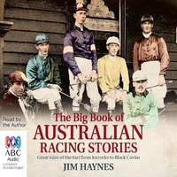Abbildung von: The Big Book of Australian Racing Stories - ABC Audio
