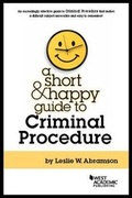 Cover: A Short and Happy Guide to Criminal Procedure - West Academic Press