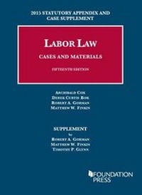 Enlarge image Cover: Labor Law, Cases and Materials: Statutory Appendix and Case Supplement - West Academic Press