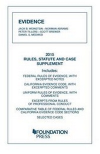 Enlarge image Cover: Evidence, 2015 Rules, Statute, and Case Supplement - Foundation Press