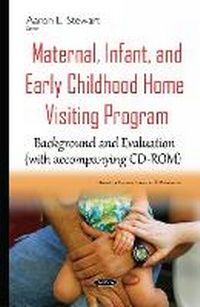 Abbildung von: Maternal, Infant, & Early Childhood Home Visiting Program - Nova Science Publishers Inc