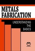 Cover: Metals Fabrication - A S M International