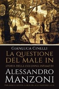 Cover: La questione del male in Storia della colonna infame di Alessandro Manzoni - Troubador Publishing