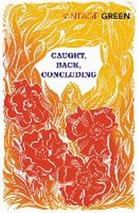 Enlarge image Cover: Caught, Back, Concluding - Vintage Classics