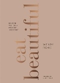Cover: Eat Beautiful - Ebury Press