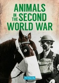 Cover: Animals in the Second World War - Pitkin Publishing