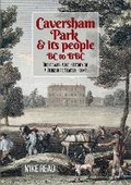 Cover: Caversham Park and its People BC to BBC - Woodfield Publishing Ltd