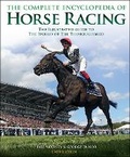 Cover: The Complete Encyclopedia of Horse Racing - Carlton Books Ltd