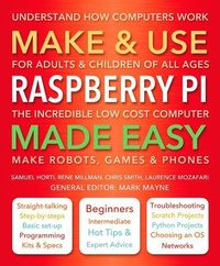 Abbildung von: Make & Use Raspberry Pi Made Easy - Flame Tree Publishing