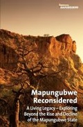 Cover: Mapungubwe reconsidered - Real African Publishers Pty Ltd