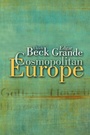 Cover: Cosmopolitan Europe - Polity Press