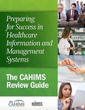 Cover: Preparing for Success in Healthcare Information and Management Systems - Healthcare Information & Management Systems Society