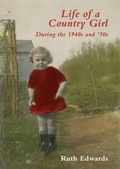 Cover: Life of a Country Girl During the 1940s and '50s - Greyhound Self-Publishing