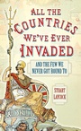 Cover: All the Countries We've Ever Invaded - The History Press Ltd