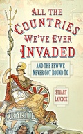 Cover: All the Countries We've Ever Invaded - The History Press Ltd