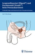 Cover: Leuprorelinacetat (Eligard&reg;) und Enzalutamid (Xtandi) beim Prostatakarzinom - Thieme