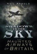 Cover: Shadows in the Sky - The History Press Ltd