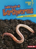 Cover: Let's Look at Earthworms - Lerner Publishing Group