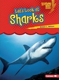 Cover: Let's Look at Sharks - Lerner Publishing Group