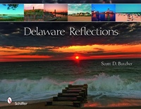 Abbildung von: Delaware Reflections - Schiffer Publishing Ltd
