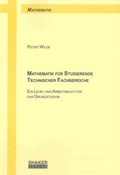 Cover: Mathematik f&uuml;r Studierende Technischer Fachbereiche - Shaker