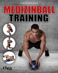 Abbildung von: Medizinball-Training - Riva