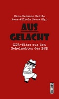 Cover: Ausgelacht - Christoph Links Verlag