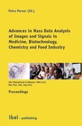 Cover: Advances in Mass Data Analysis of Images and Signals in Medicine, Biotechnnologie, Chemistry and Food Industry - ibai-publishing Prof. Dr. Petra Perner