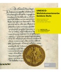 Cover: UNESCO-Weltdokumentenerbe Goldene Bulle - Societ&auml;ts-Verlag