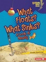 Cover: What Floats? What Sinks? - Lerner Publishing Group