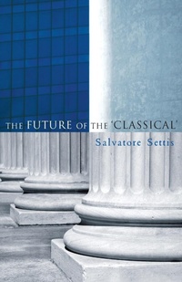 Enlarge image Cover: The Future of the Classical - Polity Press