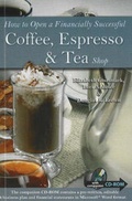 Cover: How to Open a Financially Successful Coffee, Espresso and Tea Shop - Atlantic Publishing Co