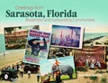 Cover: Greetings from Sarasota , Florida - Schiffer Publishing Ltd