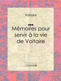 Bild: M&eacute;moires pour servir &agrave; la vie de Voltaire - Ligaran