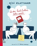 Cover: Leider hat Lukas schon wieder . - Kremayr & Scheriau