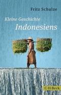 Cover: Kleine Geschichte Indonesiens - C.H.BECK