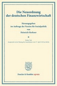 Abbildung von: Die Neuordnung der deutschen Finanzwirtschaft. - Duncker & Humblot